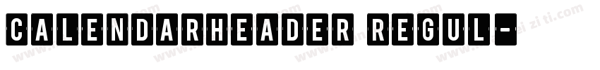 CalendarHeader Regul字体转换
